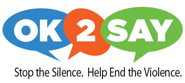 OK2SAY Logo - Stop the Silence. Help End the Violence.